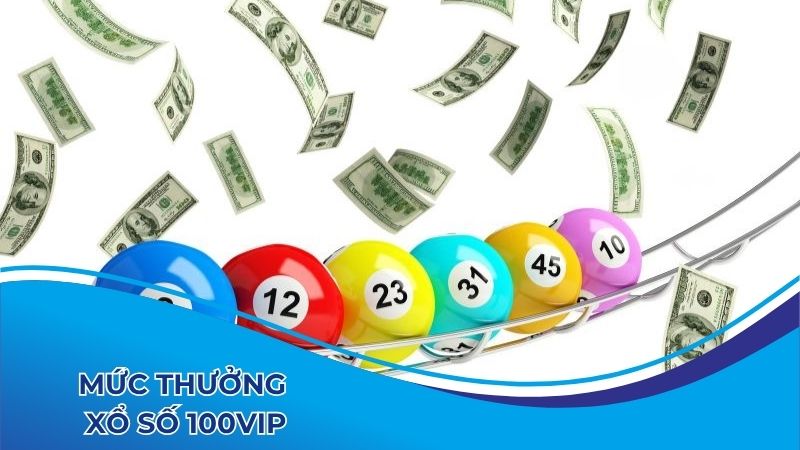 Mức thưởng khi chơi số cực cao
